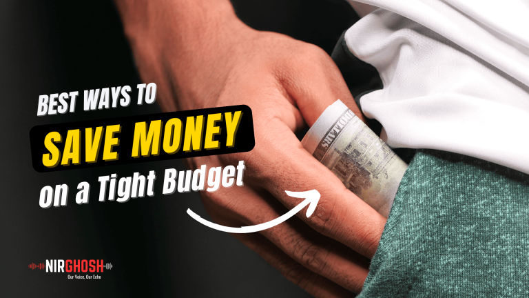 Best Ways to on a Tight Budget