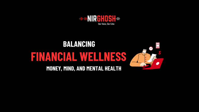 Financial Wellness_ Balancing Money, Mind, and Mental Health