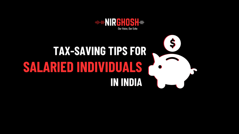 Tax-Saving Tips for Salaried Individuals in India