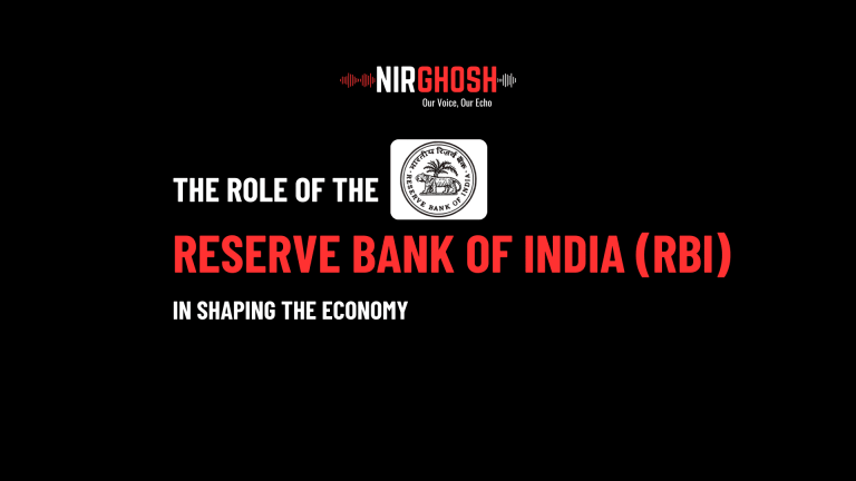 The Role of the Reserve Bank of India (RBI) in Shaping the Economy