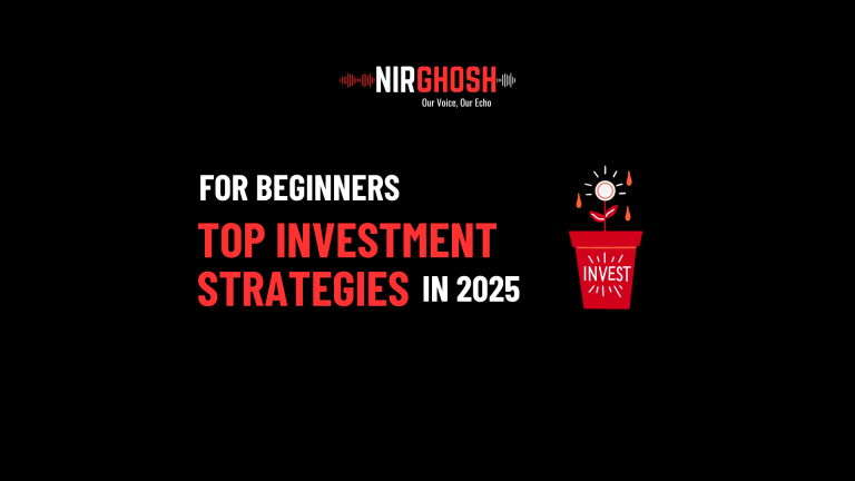 Top Investment Strategies for Beginners in 2025