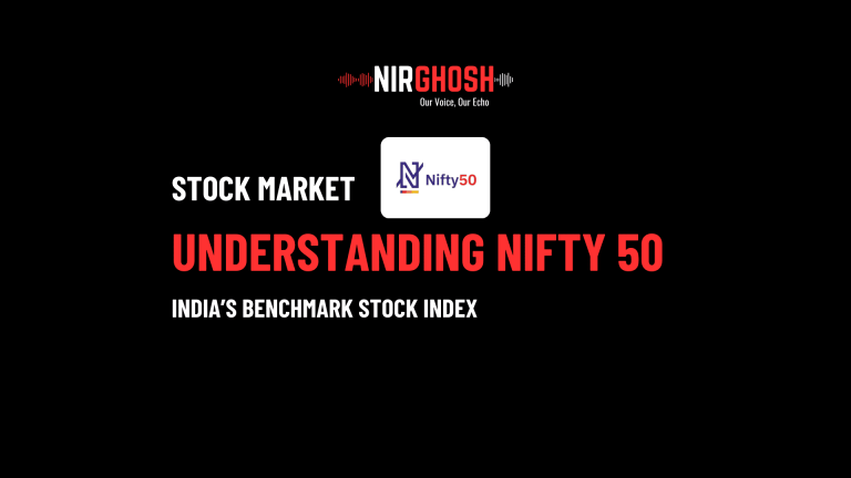 Understanding Nifty 50_ India’s Benchmark Stock Index